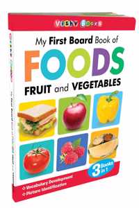 My First Board Book Of Foods,Fruit And Vegetables (3 Books in 1)