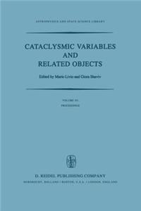 Cataclysmic Variables and Related Objects