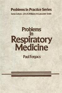 Problems in Respiratory Medicine