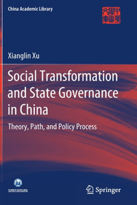 Social Transformation and State Governance in China