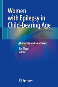 Women with Epilepsy in Child-Bearing Age