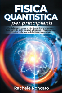 Fisica quantistica per principianti