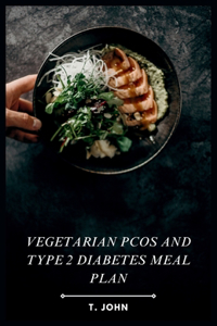 Vegetarian PCOS and Type 2 Diabetes Meal Plan