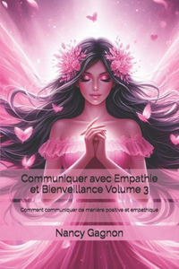 Communiquer avec Empathie et Bienveillance