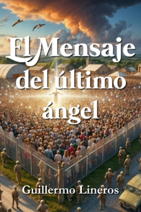El mensaje del último ángel