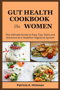 Gut Health Cookbook for Women