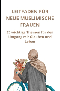 Leitfaden für neue muslimische Frauen