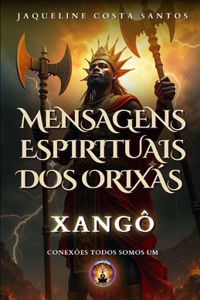 Mensagens Espirituais dos Orixás