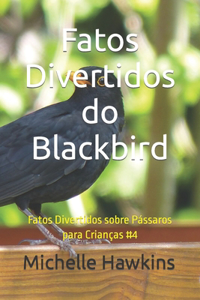Fatos Divertidos do Blackbird