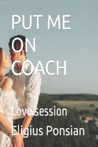 Put Me on Coach