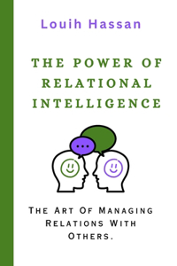 Power of Relational Intelligence