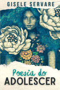 Poesia do adolescer