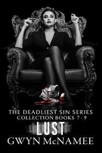 The Deadliest Sin Series Collection Books 7-9