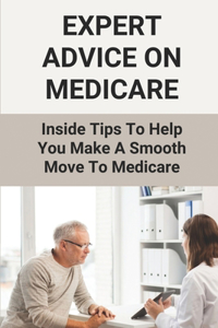 Expert Advice On Medicare