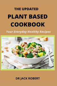 The Updated Plant Based Cookbook