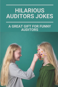 Hilarious Auditors Jokes