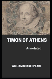 Timon of Athens Annotated