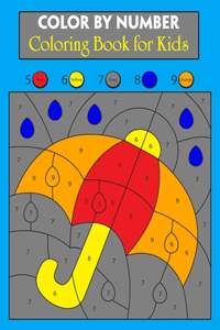 Color By Number Coloring Book for Kids