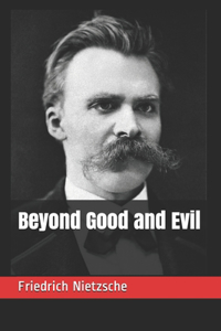 Beyond Good and Evil