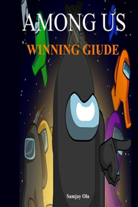 Among Us Winning Giude