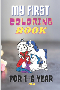 My First Coloring Book For 1-6 Year Old