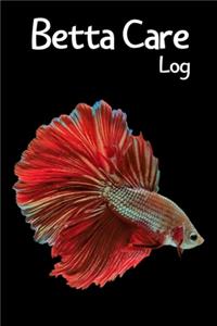 Betta Care Log