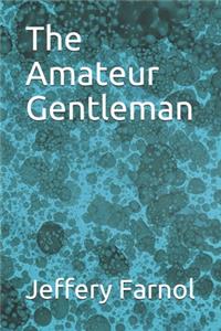 The Amateur Gentleman