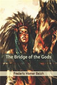 The Bridge of the Gods