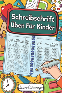 Schreibschrift Üben Für Kinder