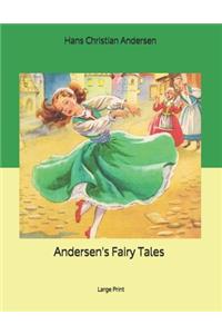 Andersen's Fairy Tales by Hans Christian Andersen