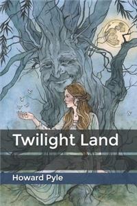 Twilight Land