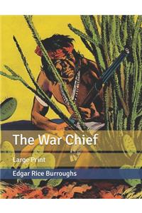 The War Chief