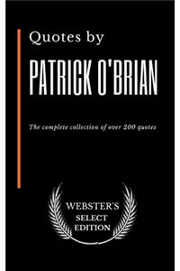 Quotes by Patrick O'Brian