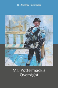 Mr. Pottermack's Oversight