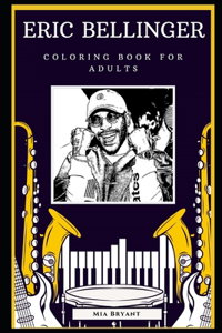 Eric Bellinger Coloring Book for Adults