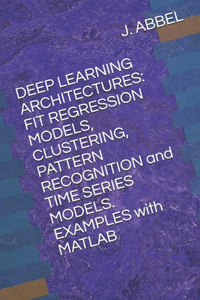 Deep Learning Architectures