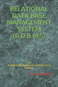 Relational Data Base Management System (R.D.B.M.S)