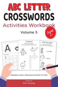 ABC Letter Crosswords Activities Workbook, Volume 5