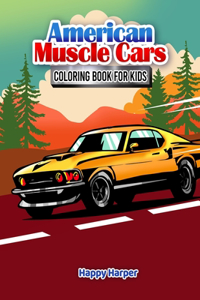 American Muscle Cars Coloring Book For Kids