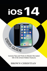 IOS 14 Users Guide