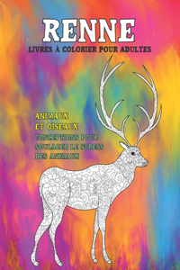 Livres à colorier pour adultes - Conceptions pour soulager le stress des animaux - Animaux et oiseaux - Renne