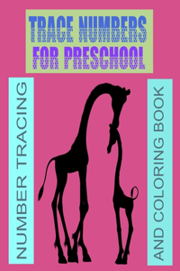 Trace Numbers for Preschool