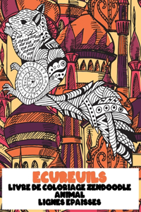 Livre de coloriage Zendoodle - Lignes épaisses - Animal - Écureuils