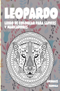Libro de colorear para lápices y marcadores - Mandala - Animales - leopardo