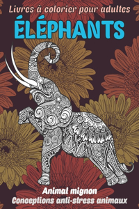 Livres à colorier pour adultes - Conceptions anti-stress Animaux - Animal mignon - Éléphants