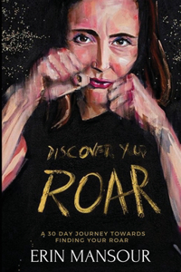 Discover Your Roar