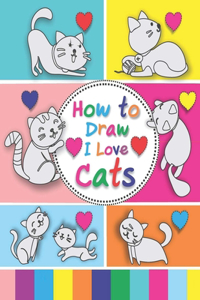 How to Draw I Love Cats