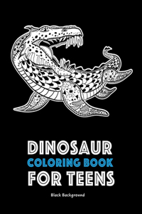Dinosaur Coloring Book For Teens Black Background