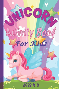 Unicorn Activity Book For Kids Ages 4-8