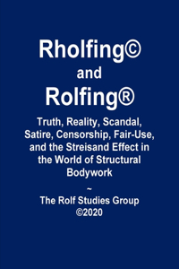 Rholfing and Rolfing
